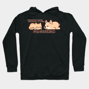 Thank you for staying in (Cat & Dog) Hoodie